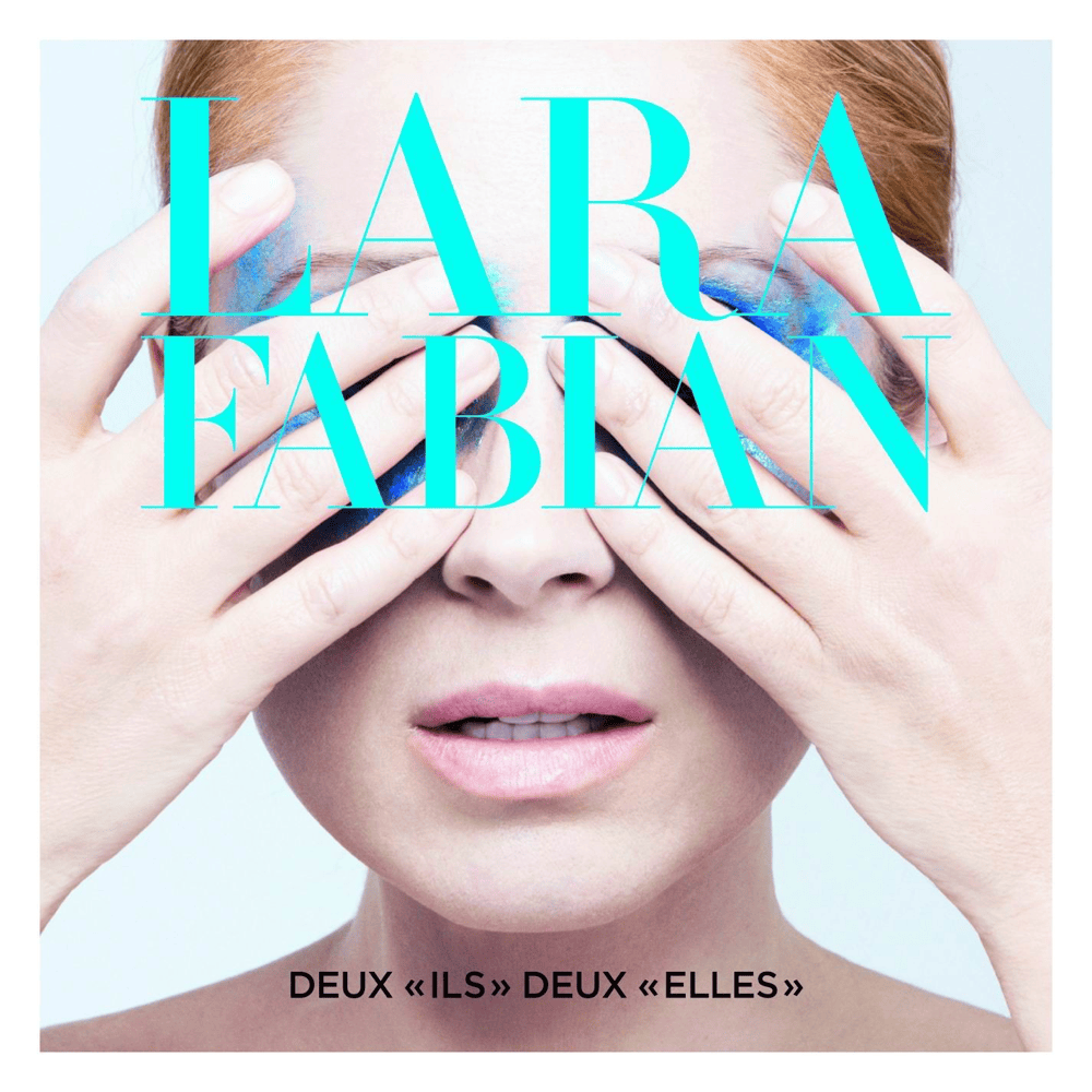 Album cover art for "Deux “ils” deux “elles”" by Lara Fabian