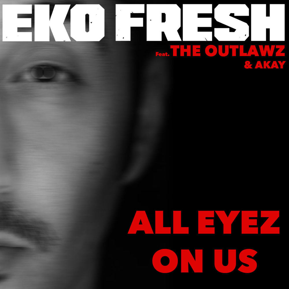 Album cover art for "All Eyez on Us" by Eko Fresh & Outlawz