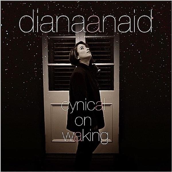Cynical On Waking by Diana Anaid