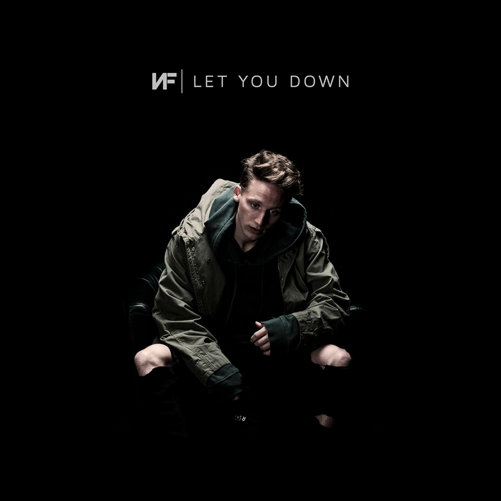 Album cover art for "Let You Down" by NF