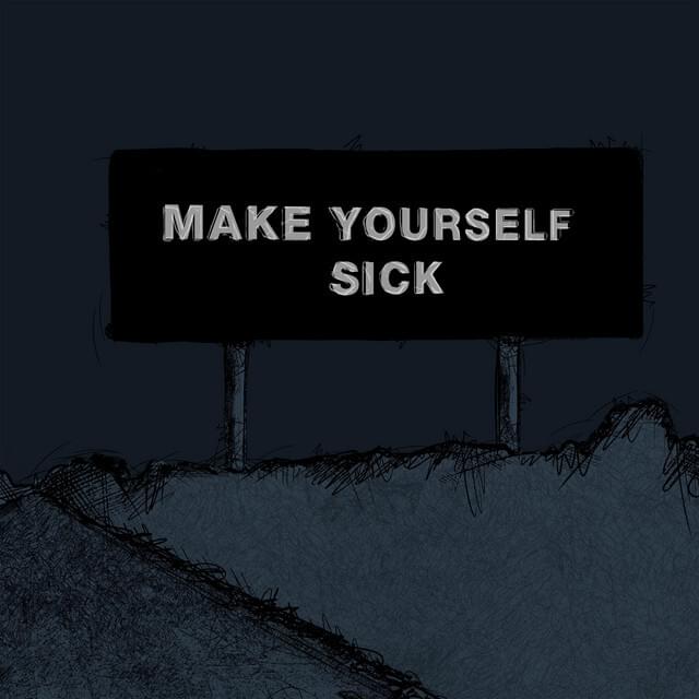 Album cover art for "Make Yourself Sick" by Emery