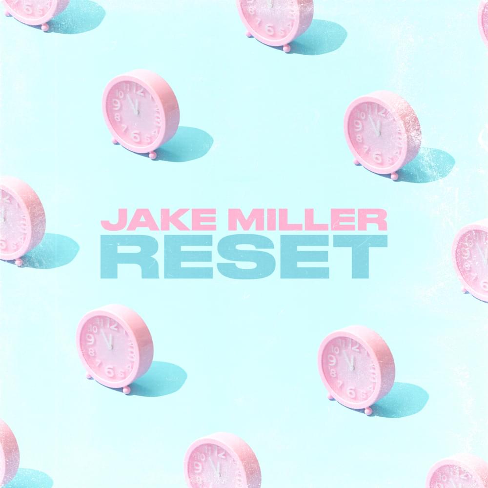 Album cover art for "Reset" by Jake Miller