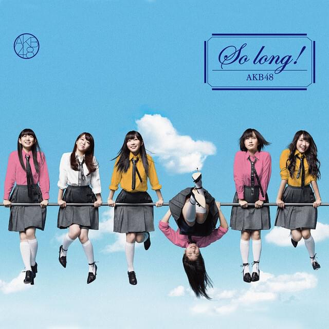 Album cover art for "So long!" by AKB48