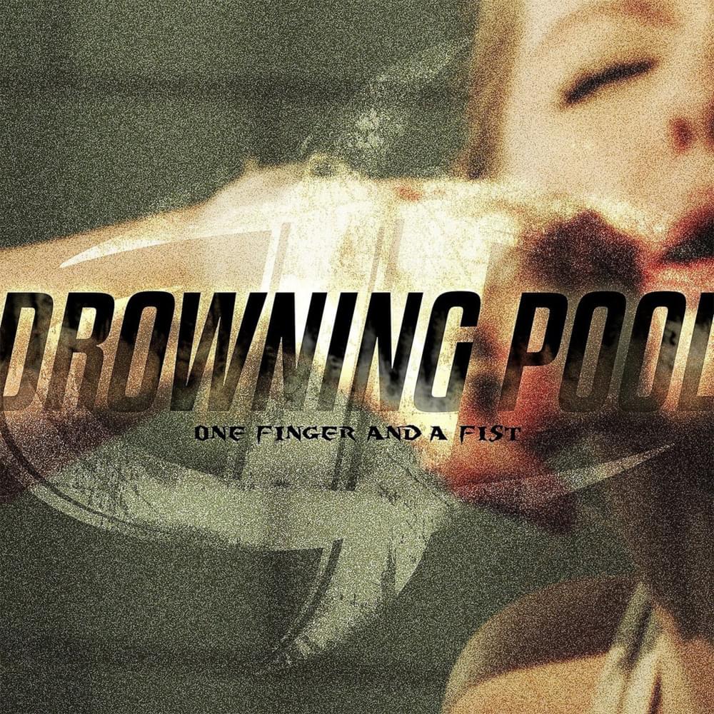 Album cover art for "One Finger and a Fist" by Drowning Pool