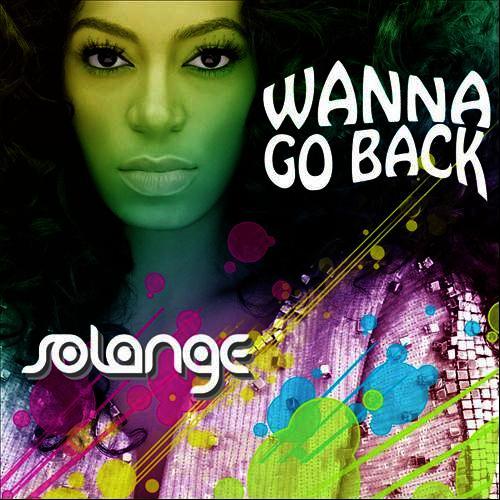 Album cover art for "Wanna Go Back" by Solange & Q-Tip & Marsha Ambrosius
