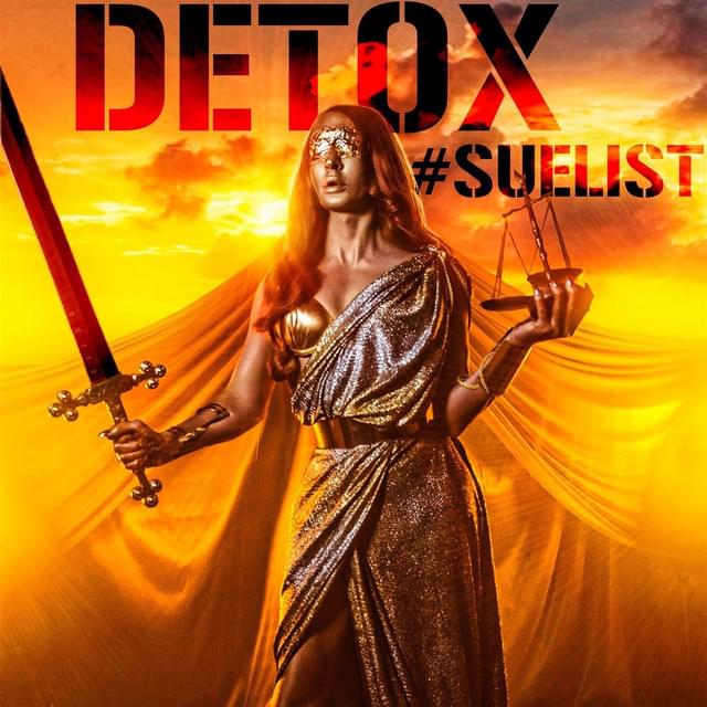 #SueList by Detox Icunt