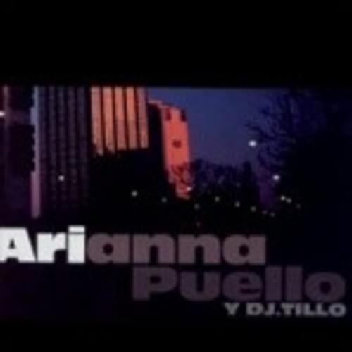 Cover image for Arianna Puello y DJ Tillo (Maxi)