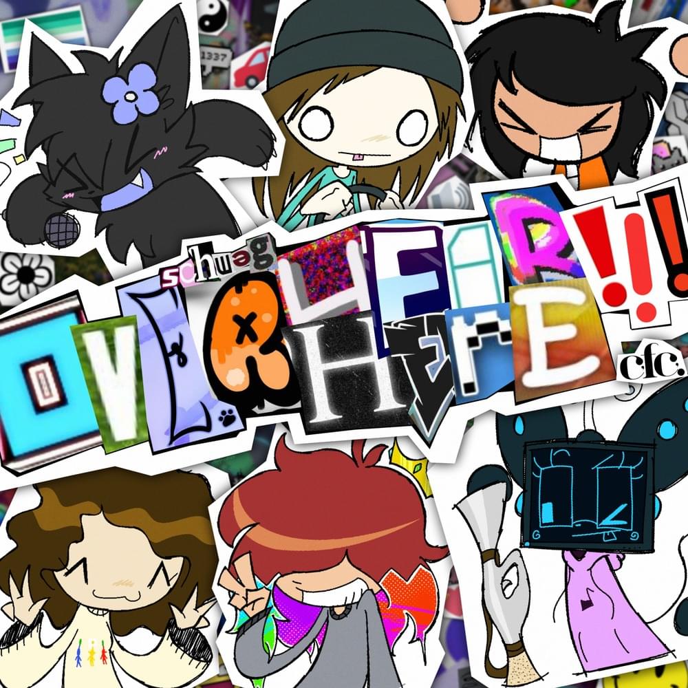 Album cover art for "OVER(HEAR/HERE)!!!" by schwag