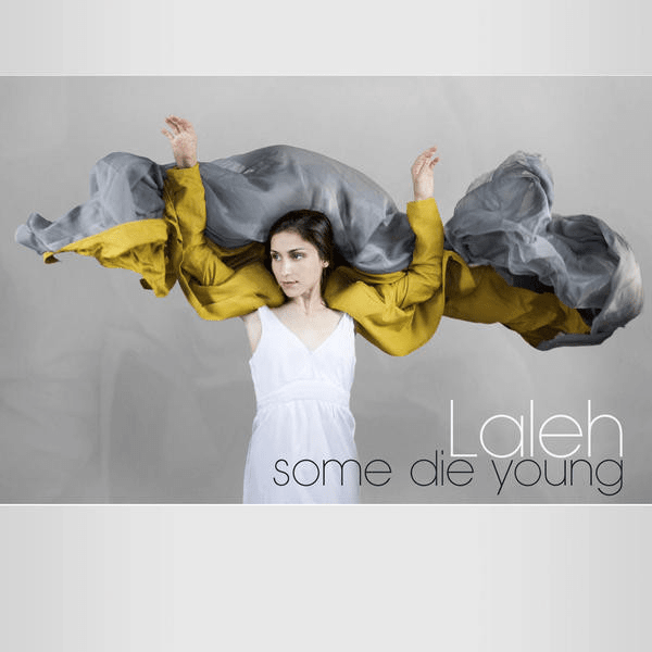 Some Die Young by Laleh