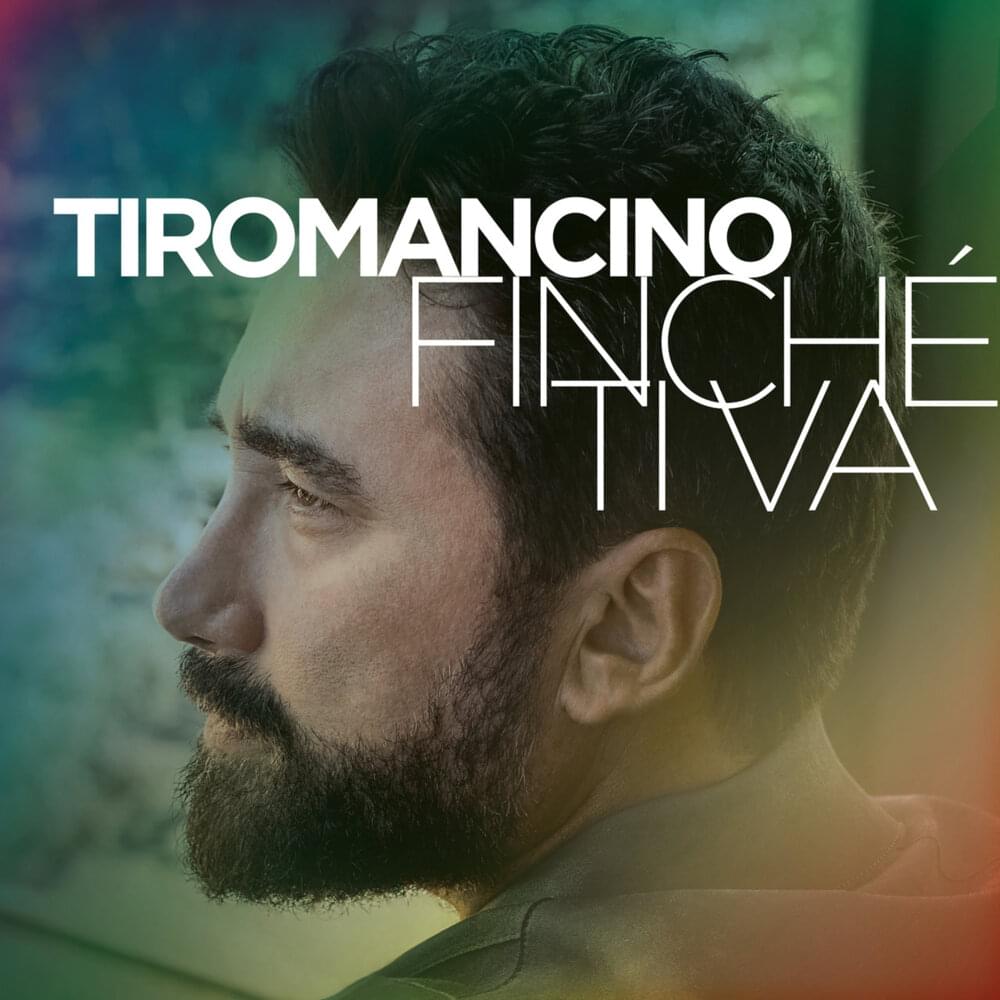 Album cover art for "Finché Ti Va" by Tiromancino