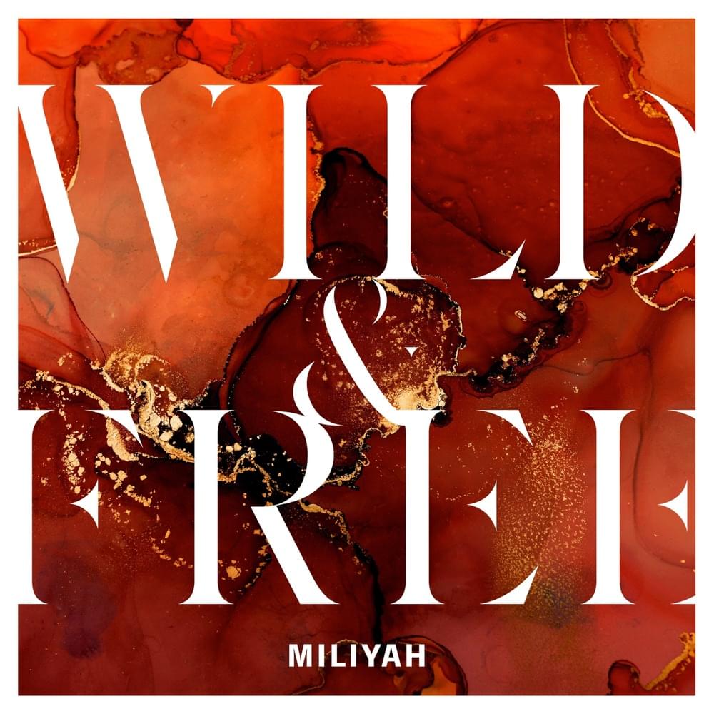 Album cover art for "WILD&FREE" by 加藤ミリヤ (MILIYAH)