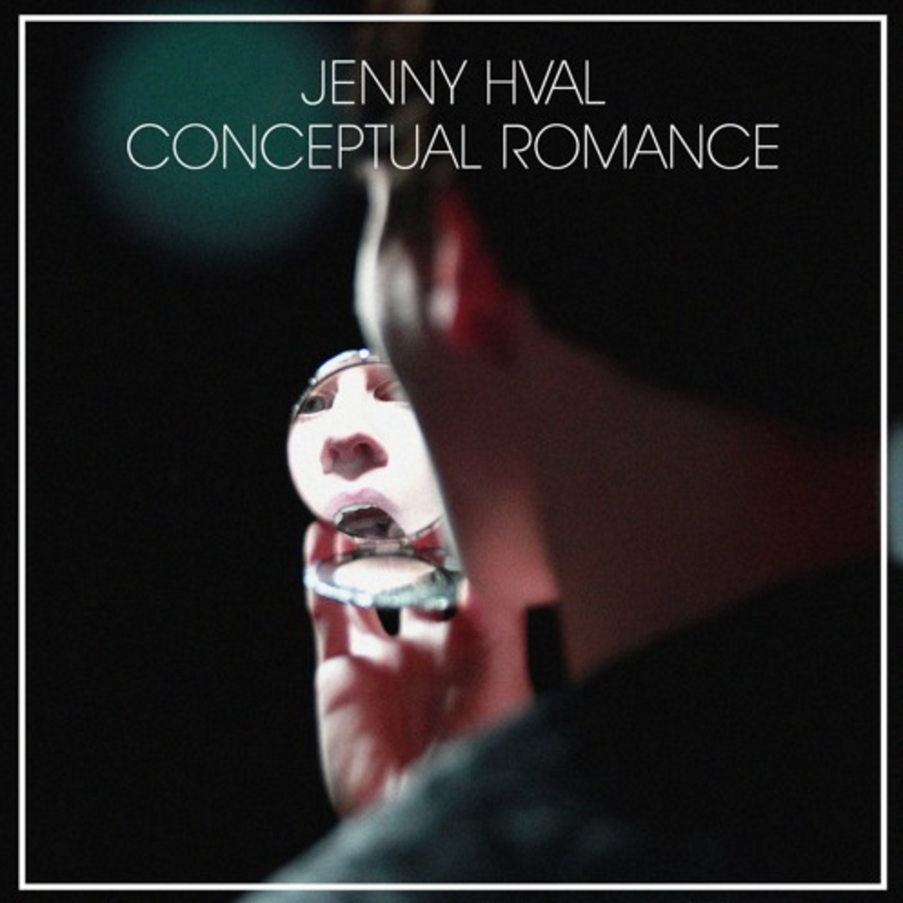 Conceptual Romance by Jenny Hval