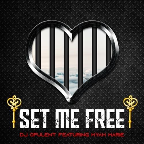 Set Me Free by DJ Opulent