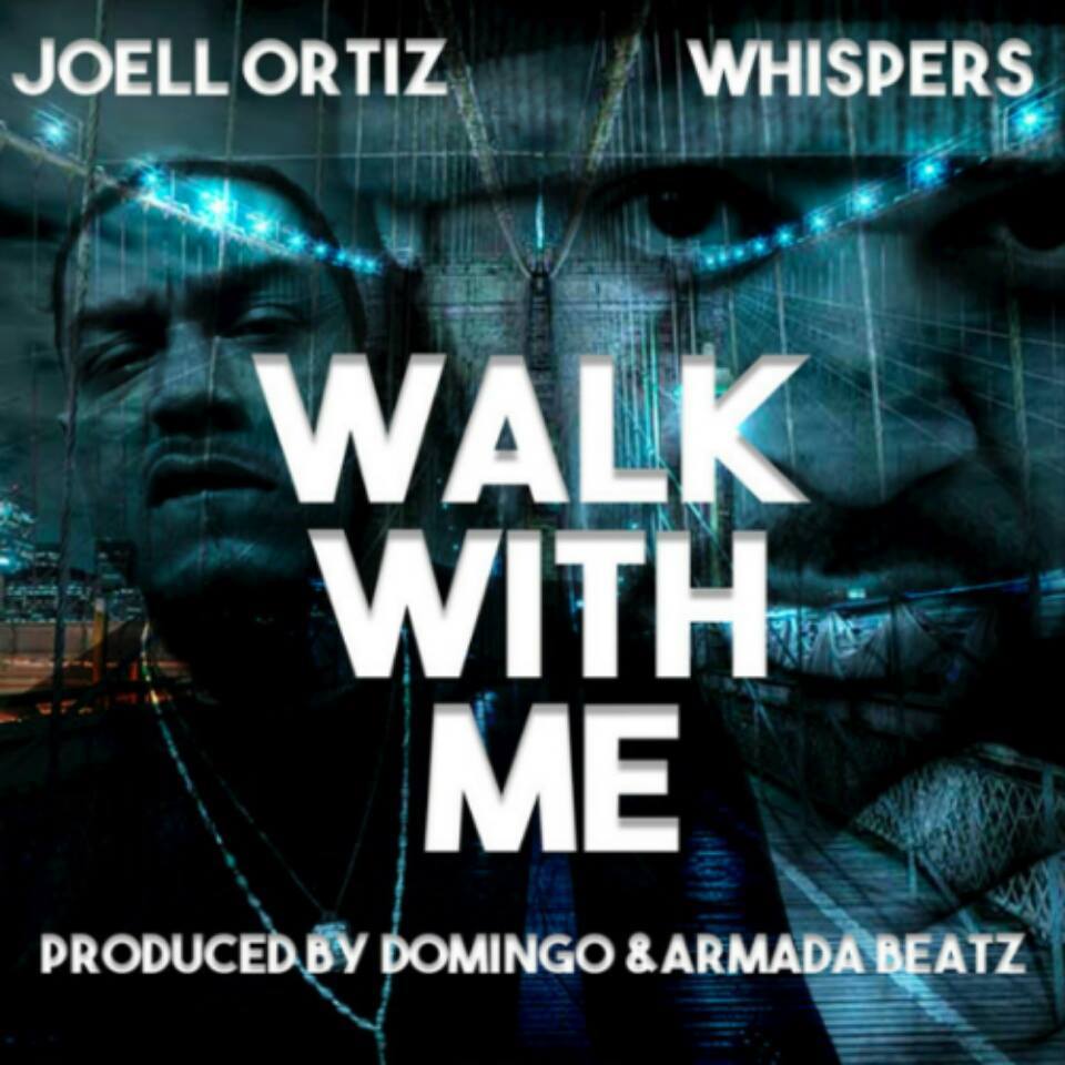 Album cover art for "Walk with Me" by Joell Ortiz & Whispers (MC, BX, NY) & Tony Touch & Doo Wop
