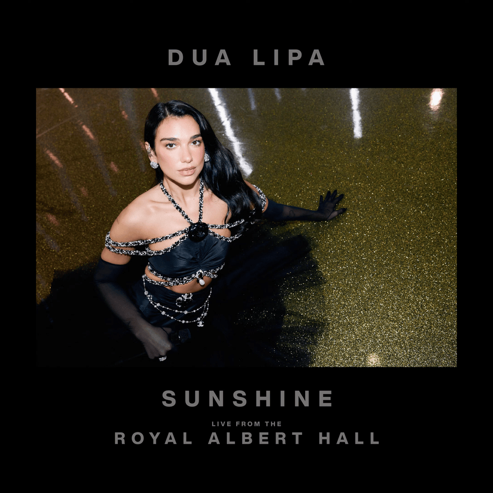 Album cover art for "Sunshine (Live from the Royal Albert Hall)" by Dua Lipa