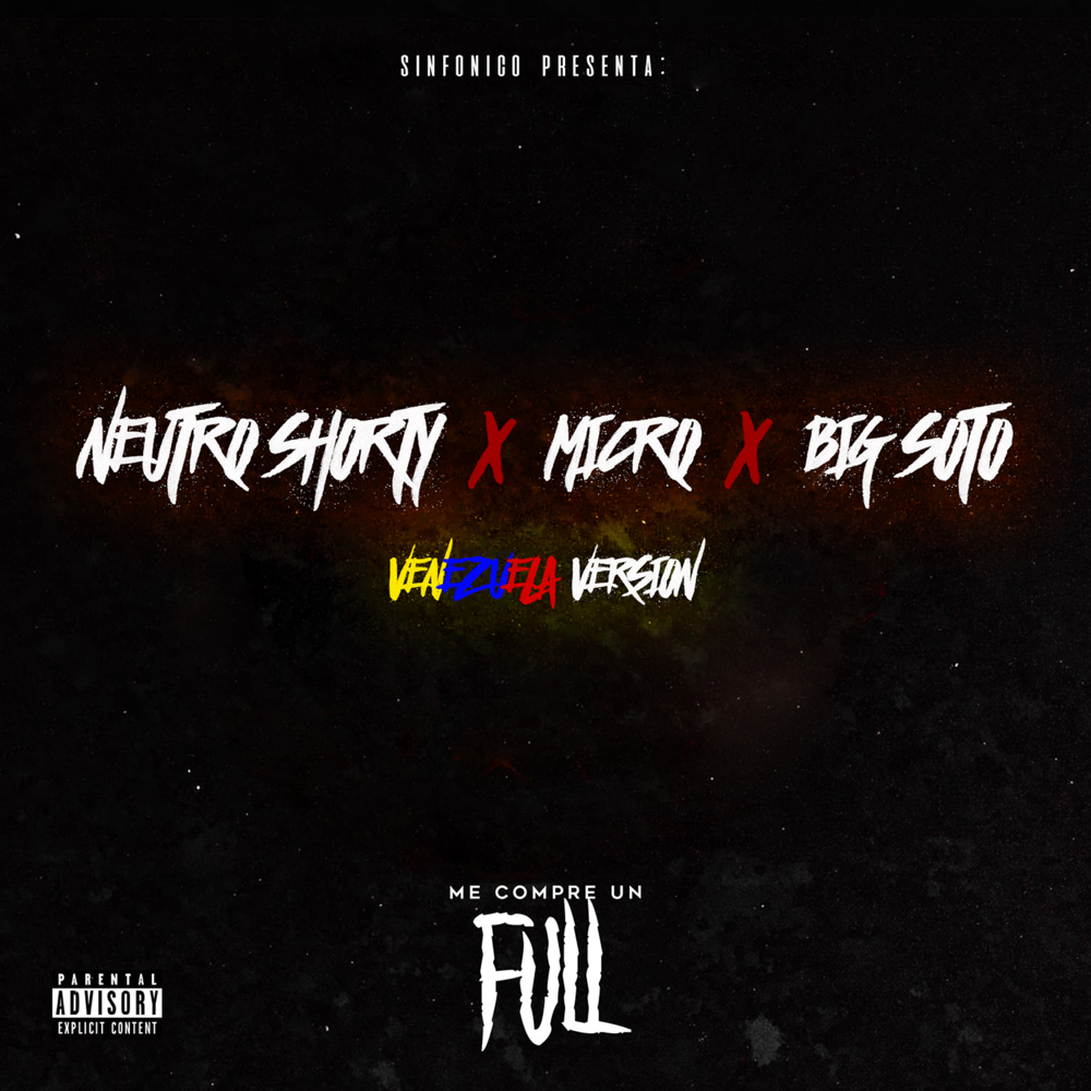 Album cover art for "Me Compré Un Full (Venezuela Version)" by Big Soto