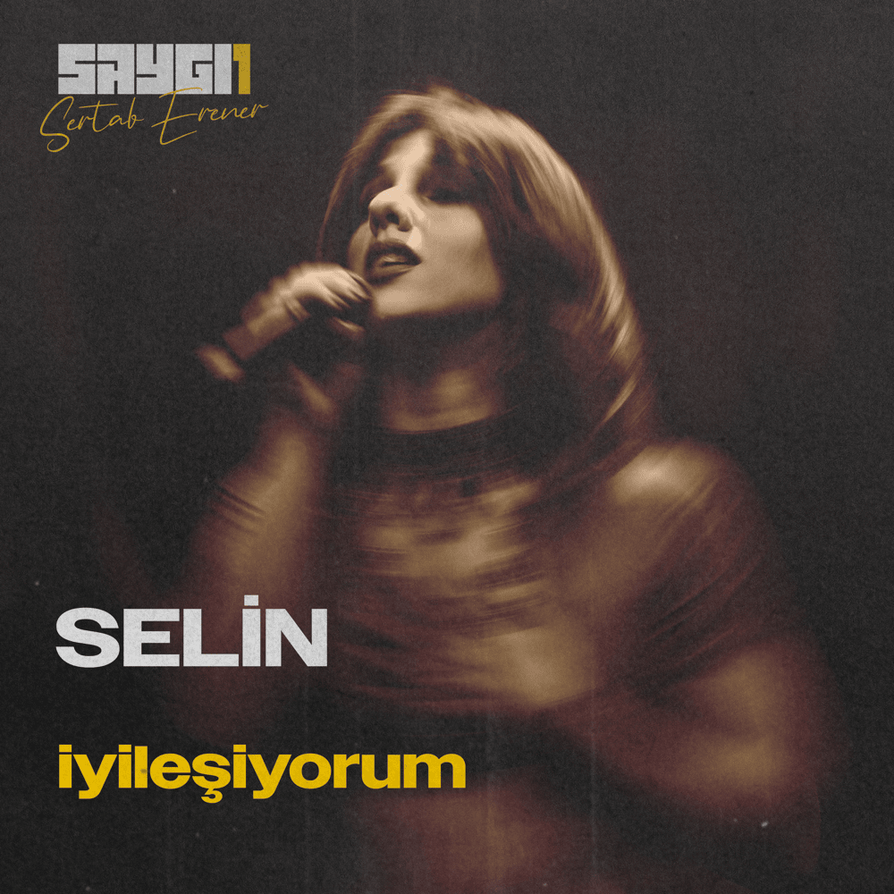 Album cover art for "İyileşiyorum (SAYGI1)" by Selin