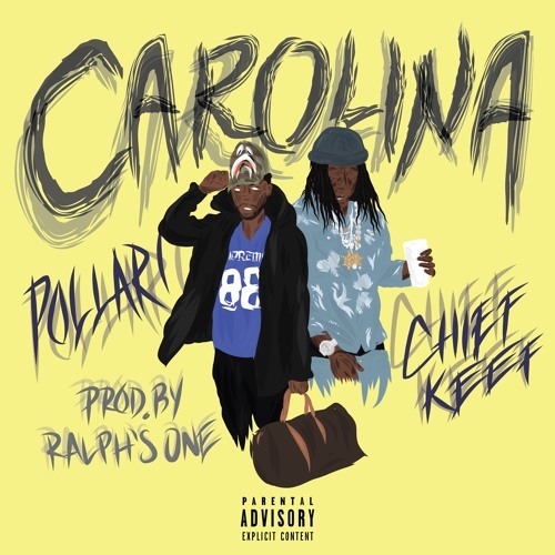 Album cover art for "Carolina" by Chief Keef & Pollari