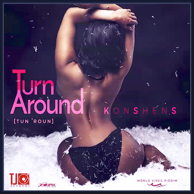 Turn Around by Konshens