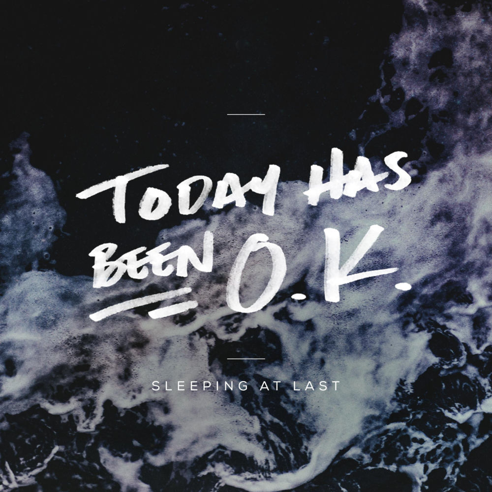 Album cover art for "Today Has Been OK" by Sleeping At Last