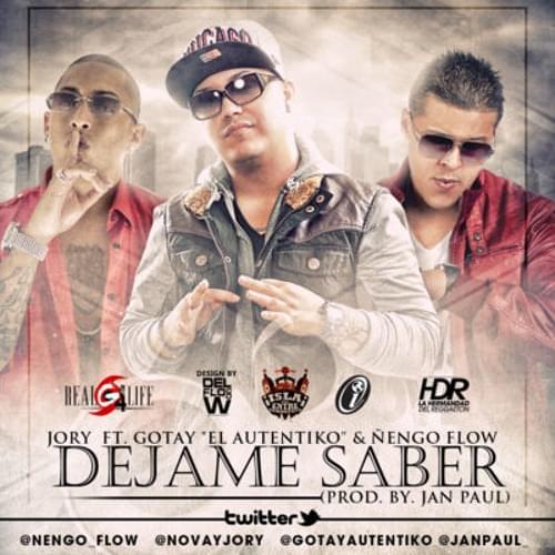 Album cover art for "Déjame Saber (Remix)" by Gotay “El Autentiko” & Jory Boy & Ñengo Flow