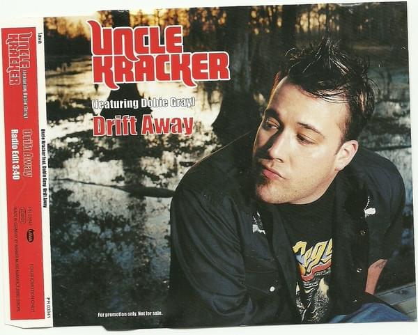 Drift Away by Uncle Kracker