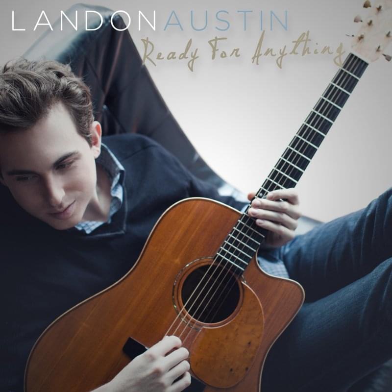 Ready for Anything by Landon Austin