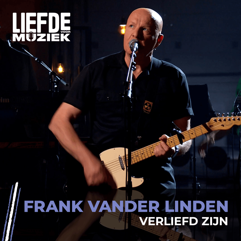 Album cover art for "Verliefd Zijn (uit Liefde Voor Muziek)" by Frank Vander linden