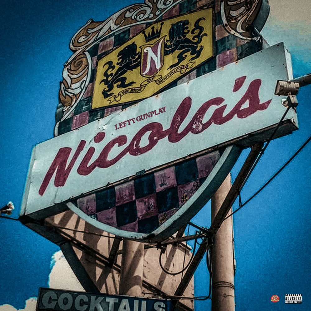 Album cover art for "Nicola’s" by Lefty Gunplay
