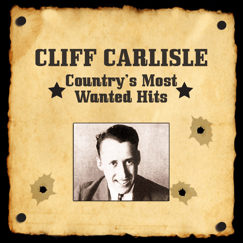 When It’s Round Up Time In Heaven by Cliff Carlisle