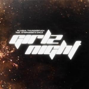 Album cover art for "Girlz Night" by Alaska Thunderfuck & Stephanie’s Child
