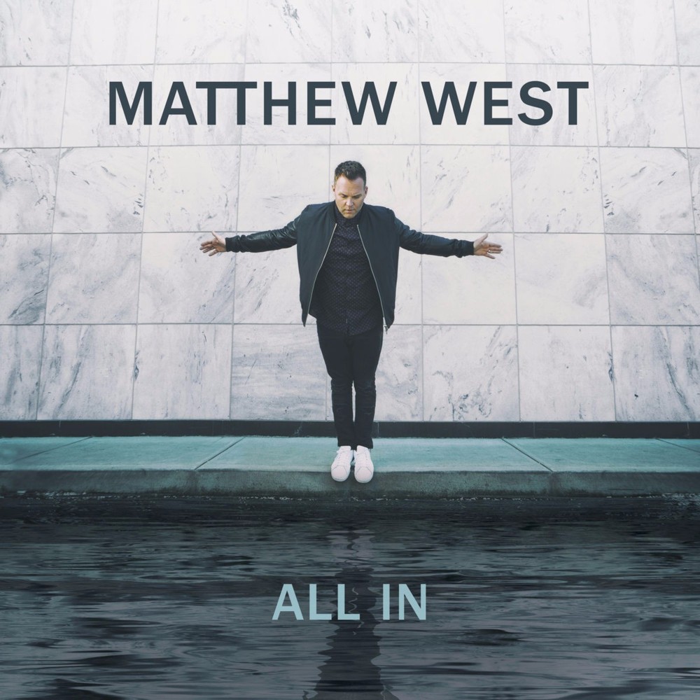 All In by Matthew West