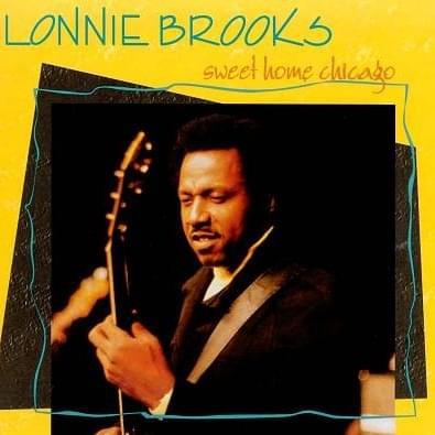 Album cover art for "Sweet Home Chicago" by Lonnie Brooks