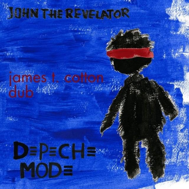 Album cover art for "John the Revelator (James T. Cotton Dub)" by Depeche Mode