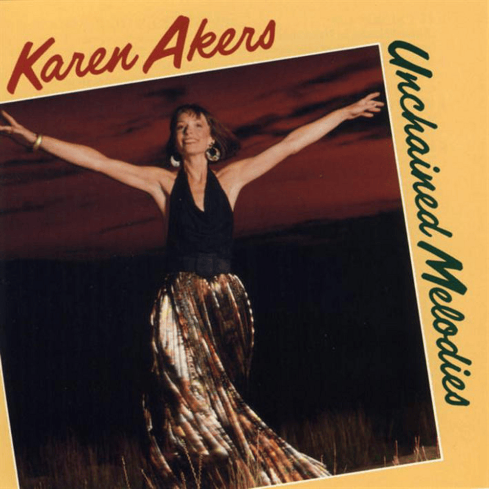Here I’ll Stay by Karen Akers
