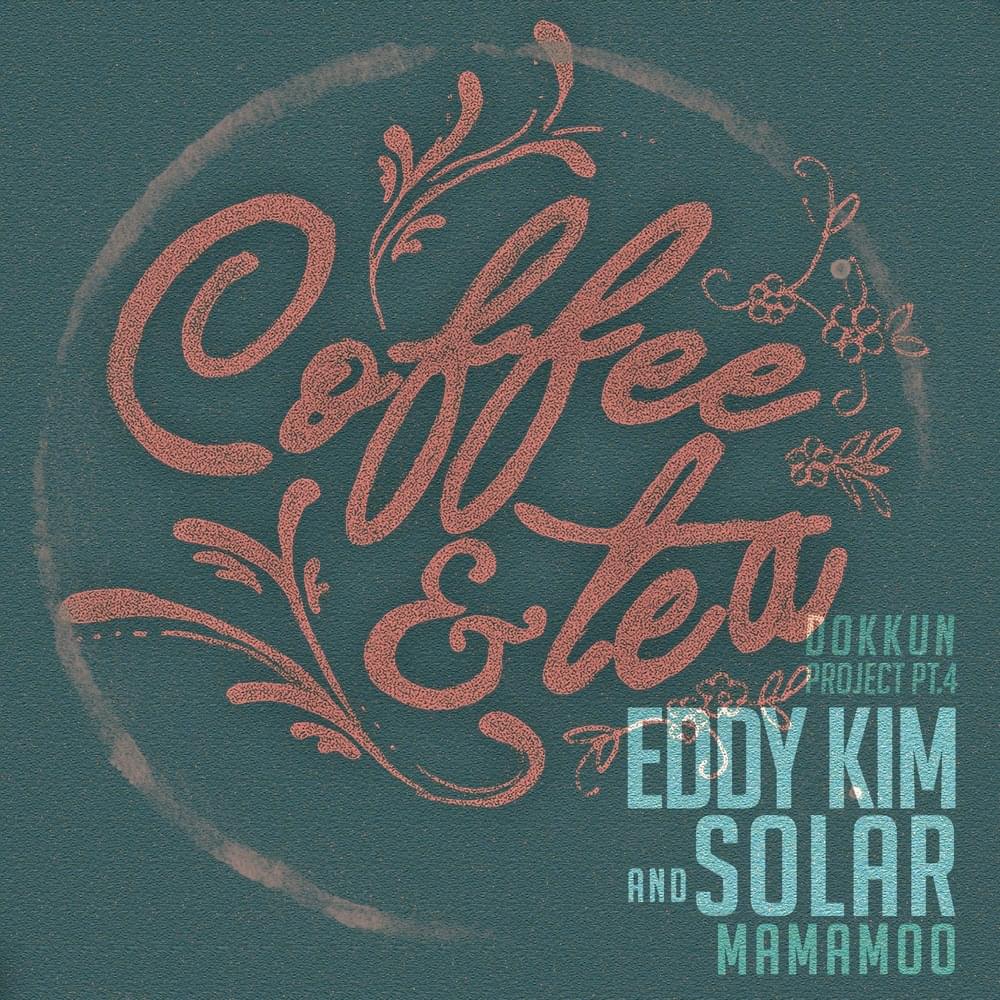 Coffee & Tea by Eddy Kim