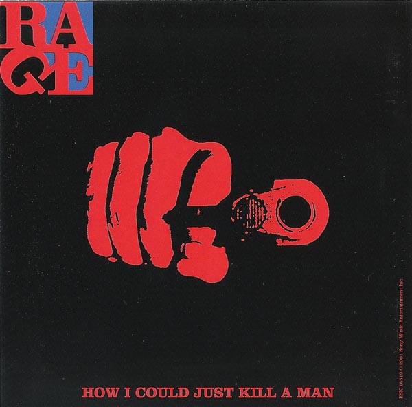 Album cover art for "How I Could Just Kill a Man" by Rage Against the Machine