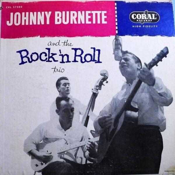 The Train Kept A-Rollin’ by The Johnny Burnette Trio