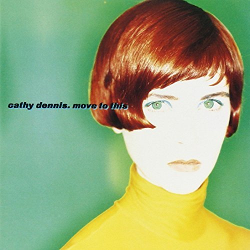 Got To Get Your Love by Cathy Dennis