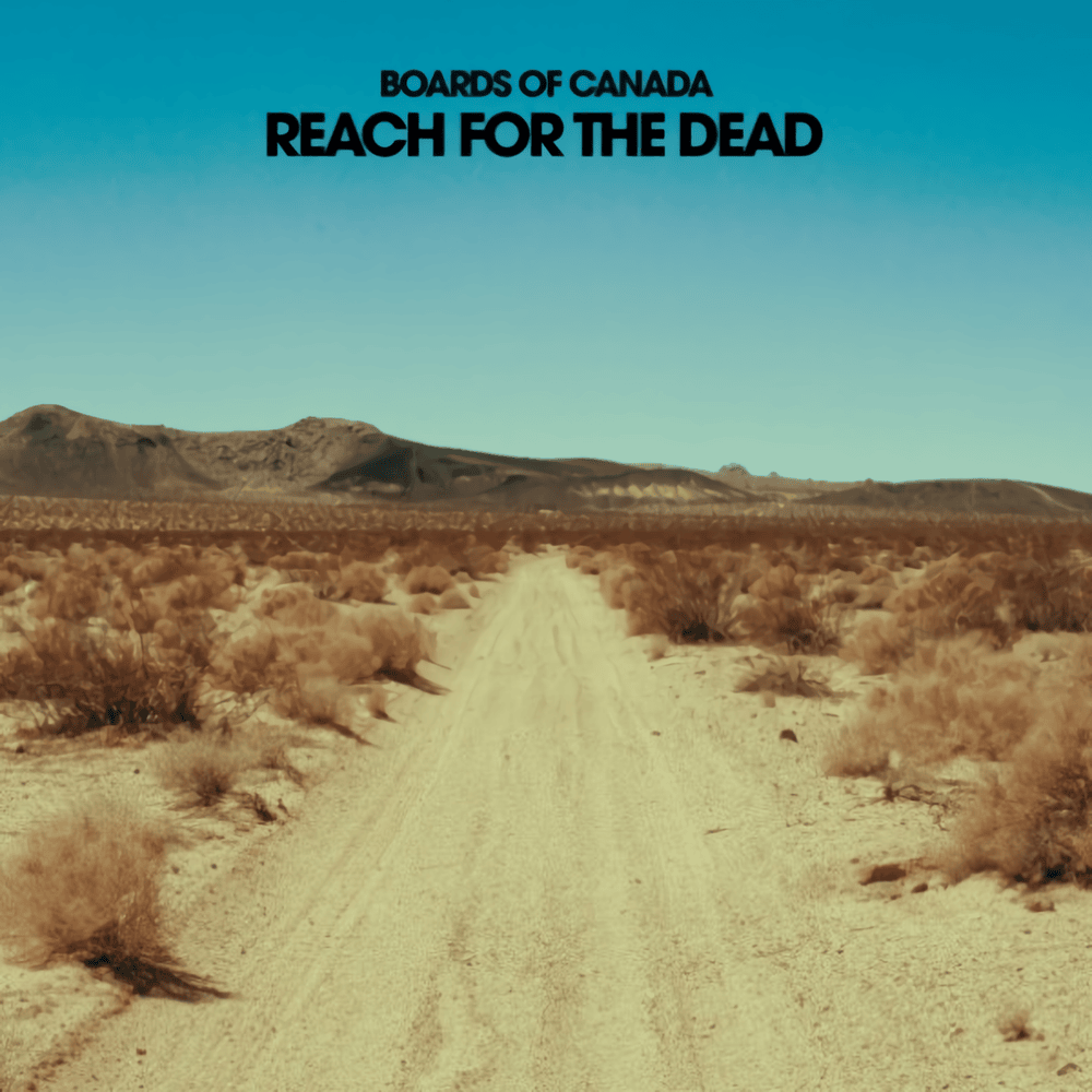 Album cover art for "Reach for the Dead" by Boards of Canada