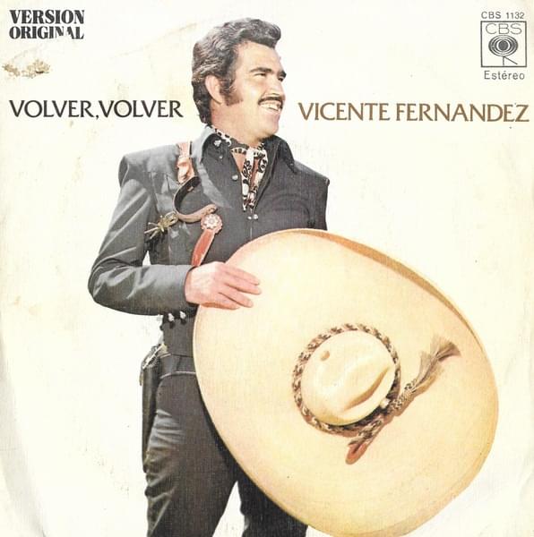 Volver, Volver by Vicente Fernández