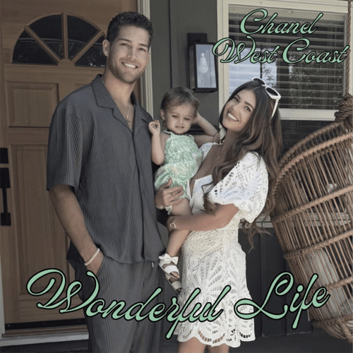 Album cover art for "Wonderful Life" by Chanel West Coast
