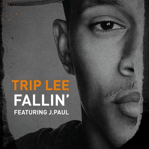 Album cover art for "Fallin’" by Trip Lee & J.Paul