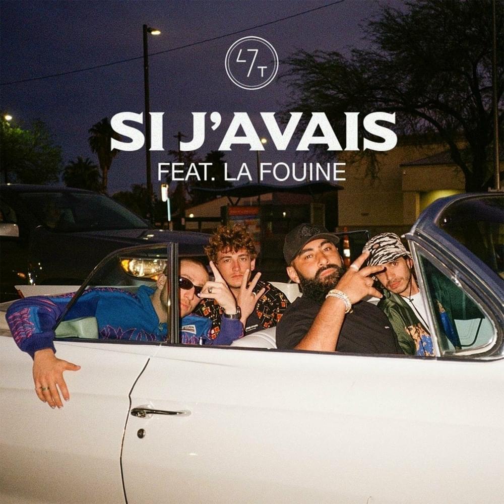 Album cover art for "Si j’avais" by 47ter & La Fouine