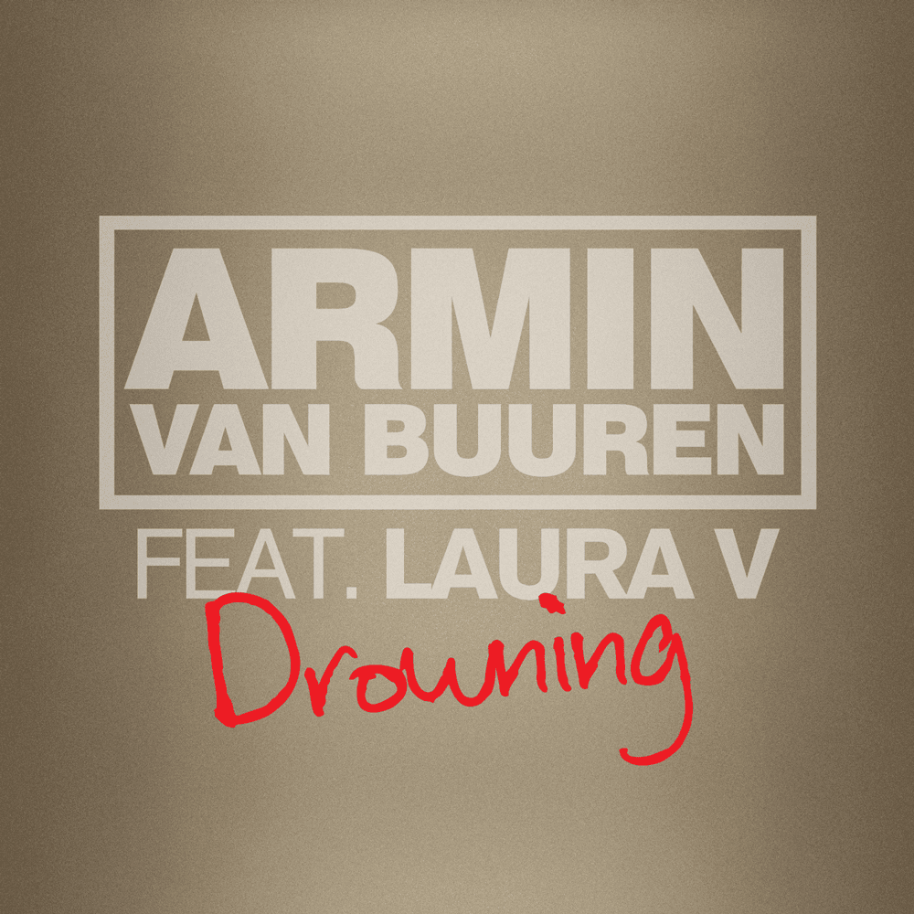 Album cover art for "Drowning" by Armin van Buuren & Laura V