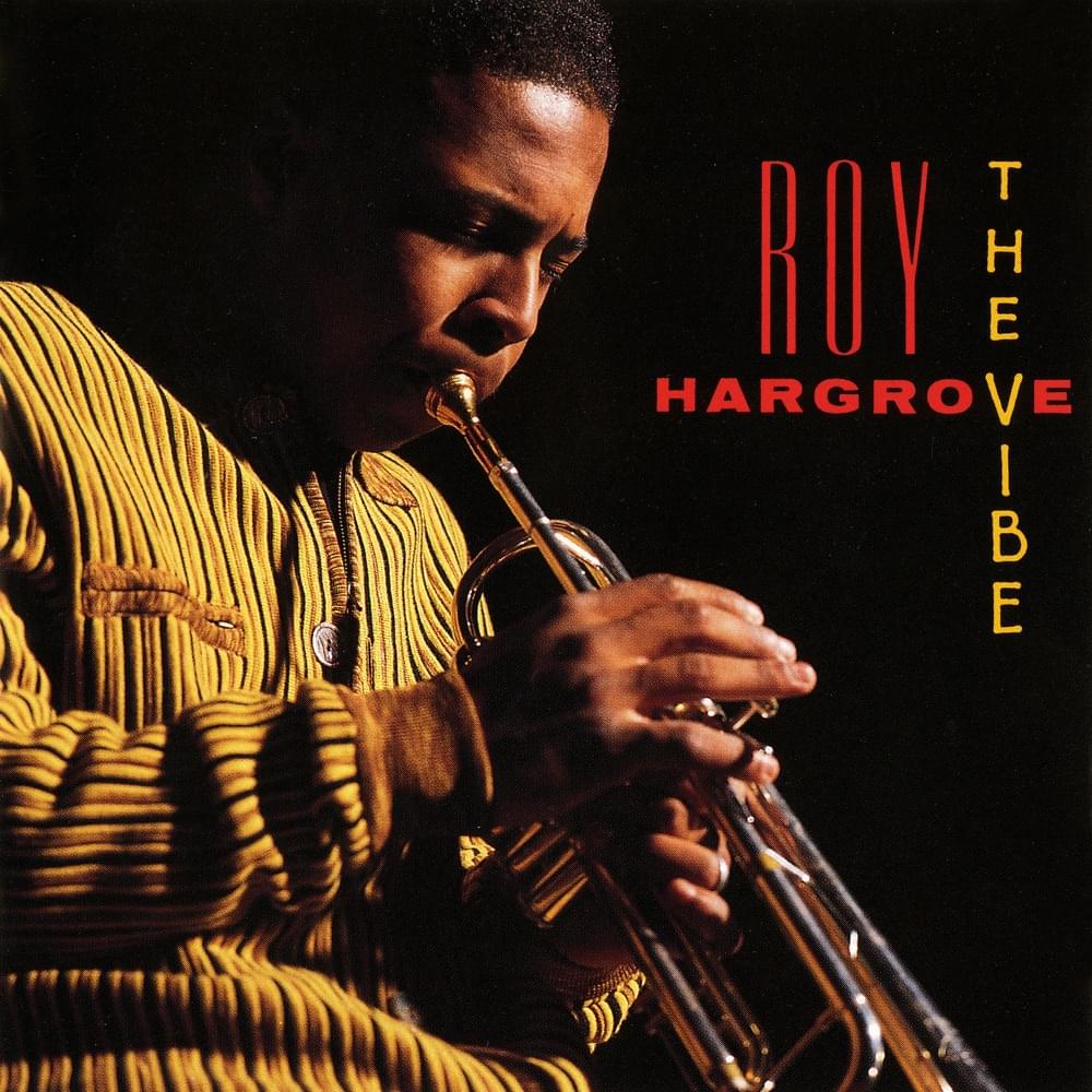 Where Were You? by Roy Hargrove