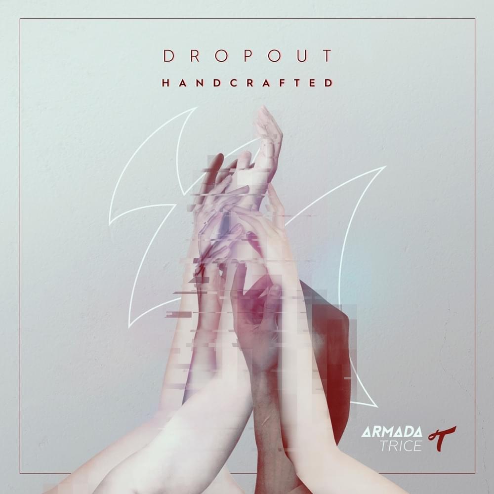 Handcrafted by Dropout