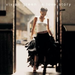 What is Love? by Vivian Green