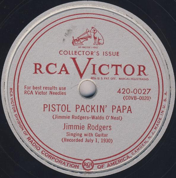 Album cover art for "Pistol Packin’ Papa" by Jimmie Rodgers