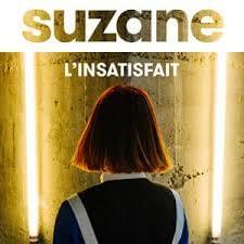 L’insatisfait by Suzane